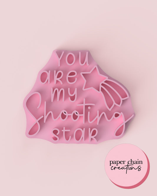 You are my shooting Star Fondant Embosser